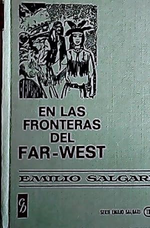 Immagine del venditore per En las fronteras de Far West venduto da Librera La Candela