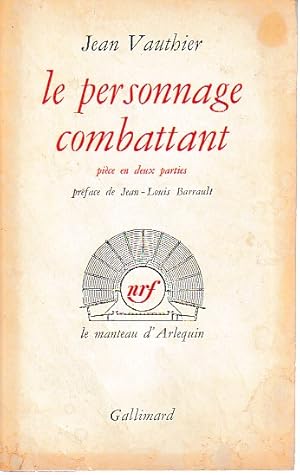 Seller image for Le personnage combattant, for sale by L'Odeur du Book