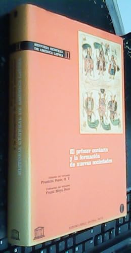 Seller image for El primer contacto y la formacin de nuevas sociedades. Historia General de Amrica Latina. Tomo II for sale by Librera La Candela