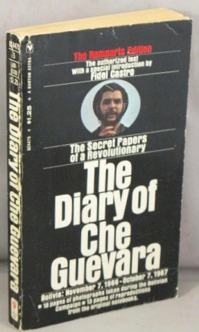 The Diary of Che Guevara; Bolivia: November 7, 1966 - October 7, 1967.