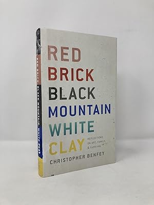 Bild des Verkufers fr Red Brick, Black Mountain, White Clay: Reflections on Art, Family, and Survival zum Verkauf von Southampton Books