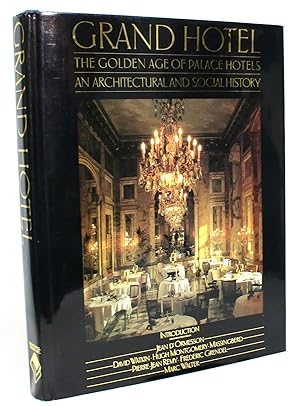 Seller image for Grand Hotel: The Golden Age of Palace Hotels: An Architectural and Social History for sale by Minotavros Books,    ABAC    ILAB