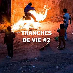 Seller image for TRANCHES DE VIE #2 for sale by Dmons et Merveilles