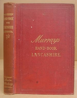 Handbook For Lancashire [ Murray's Hand Book Lancashire ]