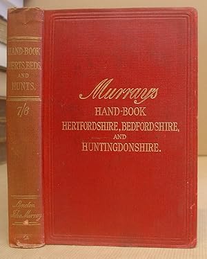A Handbook For Hertfordshire, Bedfordshire, And Huntingdonshire [ Murray's Hand Book Hertfordshir...