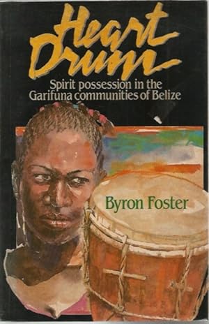 Seller image for Heart Drum. Spirit Possession in the Garifuna Communities of Belize for sale by Black Rock Books