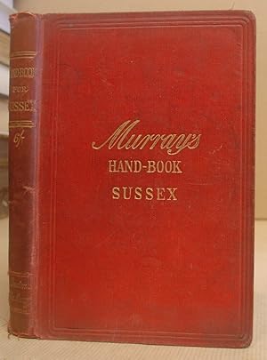 A Handbook For Travellers In Sussex [ Murray's Hand Book Sussex ]