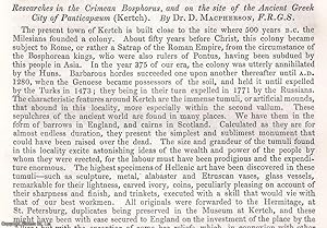 Seller image for Researches in the Crimean Bosphorus, & on the site of the Ancient Greek City of Panticapaeum (Kertch). An uncommon original article from the British Association for the Advancement of Science Report, 1856. for sale by Cosmo Books