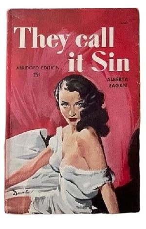 They Call it Sin by Alberta Eagan