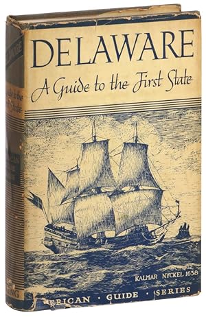 Delaware: A Guide to the First State