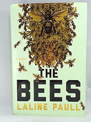 Immagine del venditore per The Bees: A Novel venduto da -OnTimeBooks-