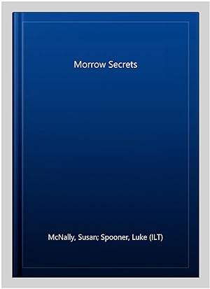 Immagine del venditore per Morrow Secrets venduto da GreatBookPricesUK