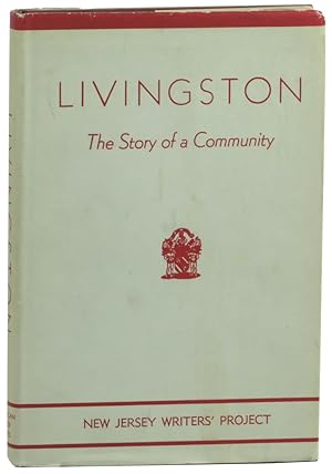 Seller image for Livingston: The Story of a Community for sale by Kenneth Mallory Bookseller ABAA