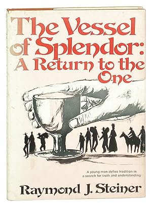Seller image for The Vessel of Splendor: A Return of the One [Signed] for sale by Capitol Hill Books, ABAA