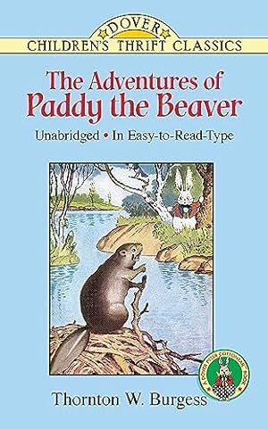 Imagen del vendedor de The Adventures of Paddy the Beaver (Dover Children's Thrift Classics) a la venta por Reliant Bookstore