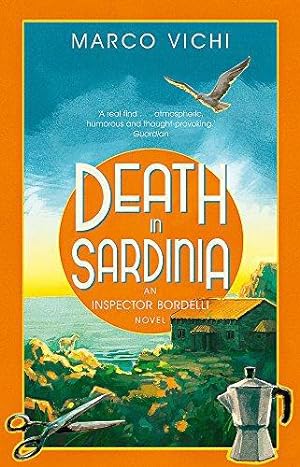 Immagine del venditore per Death in Sardinia: Book Three (Inspector Bordelli) venduto da WeBuyBooks