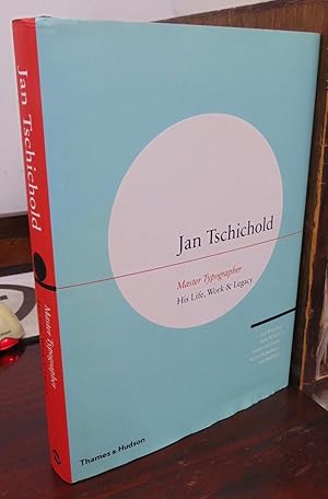 Imagen del vendedor de Jan Tschichold Master Typographer: His Life, Work & Legacy a la venta por Atlantic Bookshop