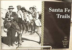 Seller image for Santa Fe Trails (Postcard Archive) for sale by Reliant Bookstore