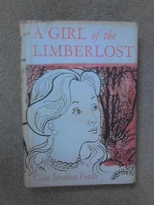 Image du vendeur pour A Girl of the Limberlost mis en vente par -OnTimeBooks-