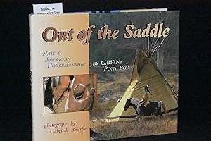 Out of the Saddle: Native American Horsemanship