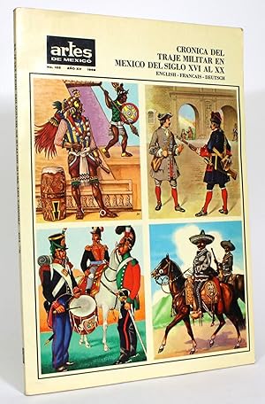 Cronica del Traje Militar en Mexico del Siglo XVI al XX