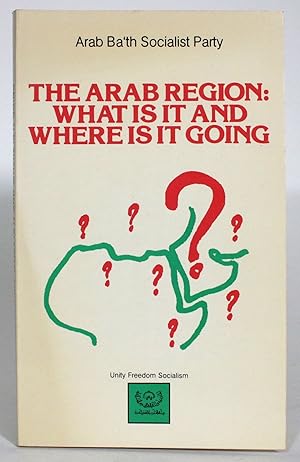 The Arab Region: What is it and Where is it Going