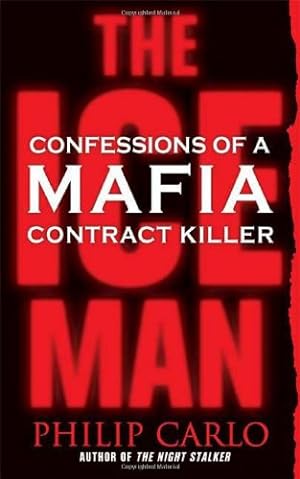 Immagine del venditore per The Ice Man: Confessions of a Mafia Contract Killer venduto da -OnTimeBooks-