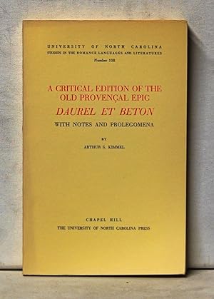 A Critical Edition of the Old Provençal Epic Daurel et Beton, with Notes and Prolegomena