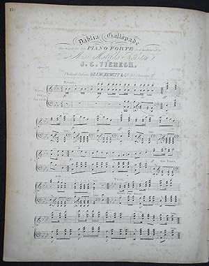 Dahlia Gallopade; Arranged for the Piano Forte and Dedicated to Miss Matilda Ralston by J. C. Vie...