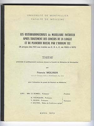 Les ostéoradionécroses du maxillaire inférieur après traitement des cancers de la langue et du pl...