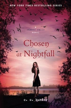Bild des Verkufers fr Chosen at Nightfall: 5 (A Shadow Falls Novel) zum Verkauf von WeBuyBooks