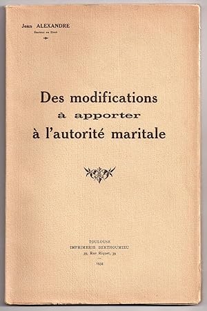 Des modifications à apporter à l'autorité maritale