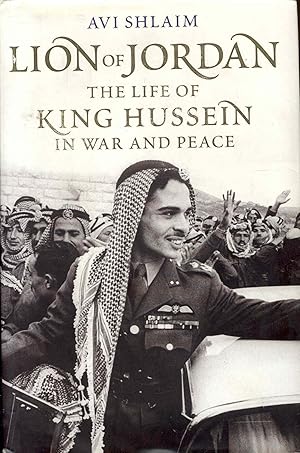 Seller image for Lion of Jordan: The Life of King Hussein in War and Peace for sale by Bookmarc's