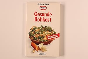 GESUNDE ROHKOST.