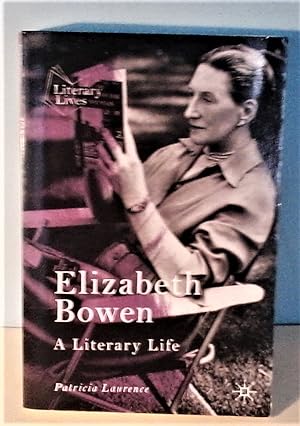Seller image for Elizabeth Bowen: A Literary Life for sale by Berthoff Books