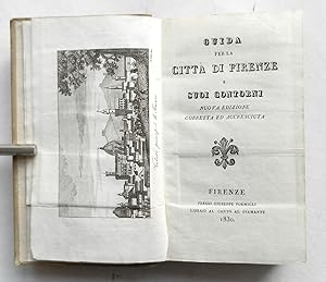 Bild des Verkufers fr Guida per la citta di Firenze e suoi contorni. Nuova edizione corretta ed accresciuta zum Verkauf von Buch- und Kunst-Antiquariat Flotow GmbH