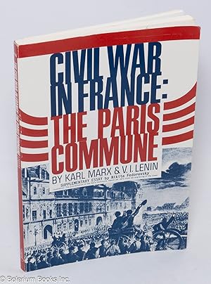 Civil War in France: the Paris Commune. Supplementary essay by Nikita Fedorovsky