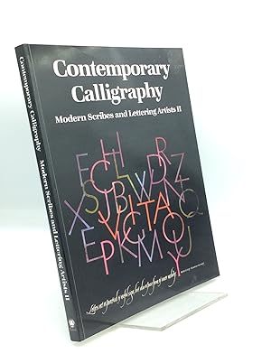 Immagine del venditore per CONTEMPORARY CALLIGRAPHY: Modern Scribes and Lettering Artists II venduto da Kubik Fine Books Ltd., ABAA