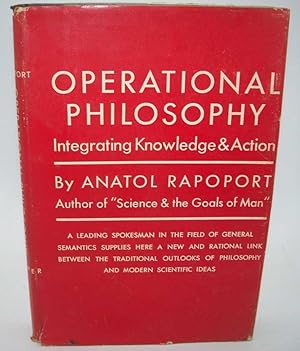 Bild des Verkäufers für Operational Philosophy: Integrating Knowledge and Action zum Verkauf von Easy Chair Books