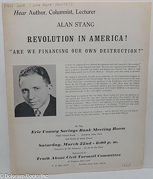 Hear Author, Columnist, Lecturer Alan Stang: Revolution in America! Are We Financing Our Own Dest...