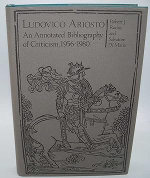 Seller image for Ludovico Ariosto: An Annotated Bibliography of Criticism 1956-1980 for sale by Easy Chair Books