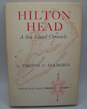 Seller image for Hilton Head: A Sea Island Chronicle for sale by Easy Chair Books