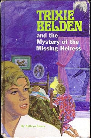 Seller image for Trixie Belden and The Mystery of the Missing Heiress (Trixie Belden #16) for sale by Round Table Books, LLC