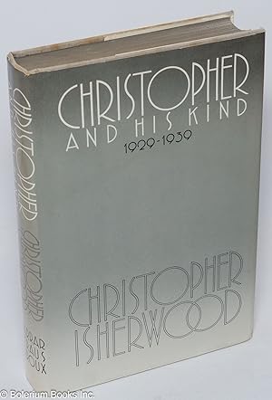 Immagine del venditore per Christopher and His Kind, 1929-1939 venduto da Bolerium Books Inc.