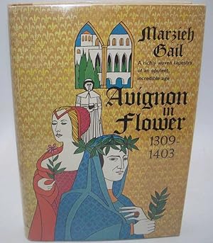 Bild des Verkufers fr Avignon in Flower 1309-1403 zum Verkauf von Easy Chair Books