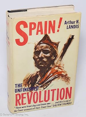 Imagen del vendedor de Spain! The unfinished revolution! a la venta por Bolerium Books Inc.