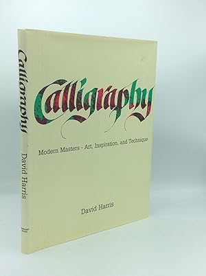 Imagen del vendedor de CALLIGRAPHY: Modern Masters - Art, Inspiration, and Technique a la venta por Kubik Fine Books Ltd., ABAA