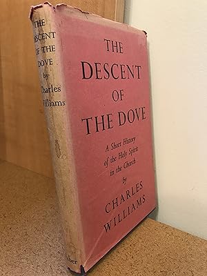 Imagen del vendedor de The Descent of the Dove. A Short History of the Holy Spirit in the Church. a la venta por Regent College Bookstore