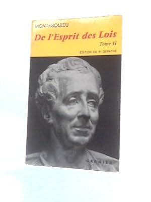 Bild des Verkufers fr De L'Espirit Des Lois Tome II zum Verkauf von World of Rare Books