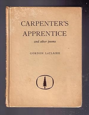 Imagen del vendedor de Carpenter's Apprentice and other poems a la venta por CARDINAL BOOKS  ~~  ABAC/ILAB